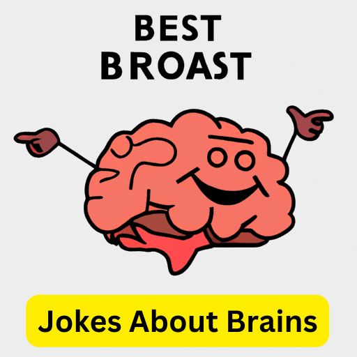 70+ Jokes About Brains - Get Ready to Laugh Your Cortex Off!