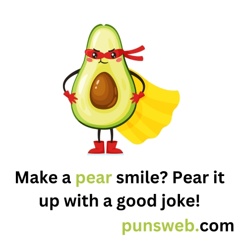 Top Funny Pear Puns To Make You Laugh